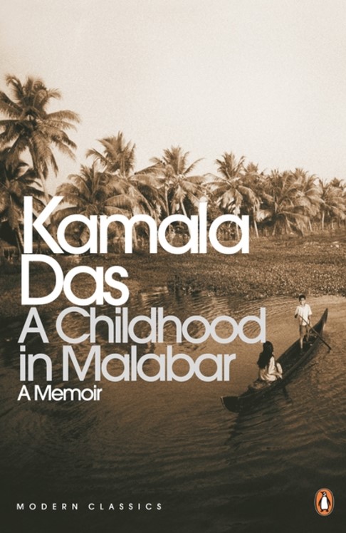 Kamala Das - A Childhood In Malabar